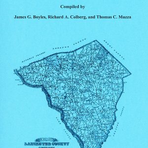 "Postal Markings on Stampless Mail from Lancaster County, Pennsylvania" Compiled by James G. Boyles, Richard A. Colberg, amd Thomas C. Mazza. Picture of country map depicted in lower section of cover.